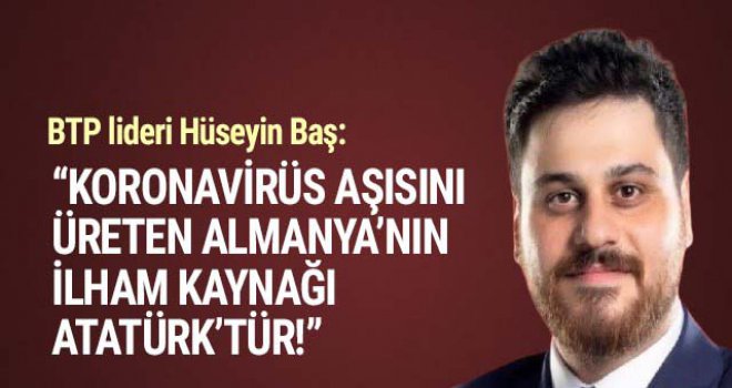 Aşı üreten Almanya’nın ilham kaynağı Atatürk’tür