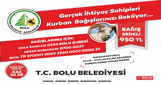 Bolu Belediyesi kurban bağışlarınızı bekliyor