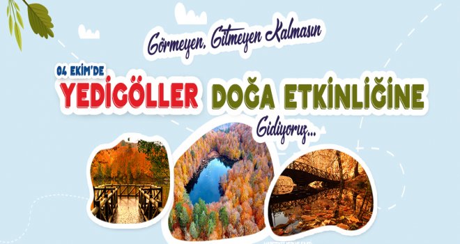 Bolu Belediyesi’nden ücretsiz Yedigöller etkinliği