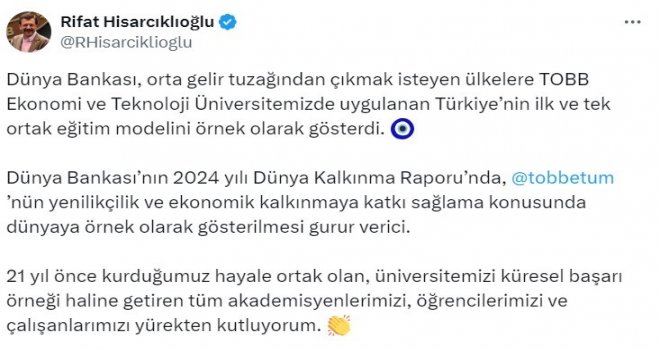 Dünya Bankası, TOBB Ekonomi ve Teknoloji Üniversitesi’nin eğitim modelini örnek olarak gösterdi