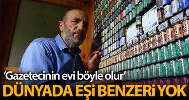 Gazetecinin evi böyle olur…
