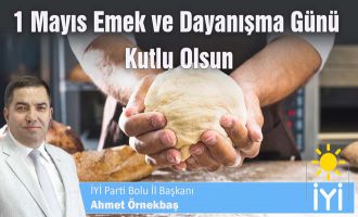1 Mayıs Emek ve Dayanışma Günü Kutlu Olsun