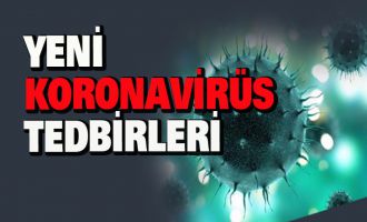 BOLU'DA YENİ KORONAVİRÜS TEDBİRLERİ  BELLİ OLDU 