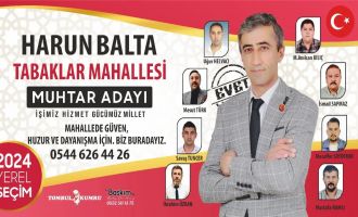 Tabaklar Mahallesi Muhtar Adayı Harun Balta seçimlerin favorisi olduğunu gösteriyor…