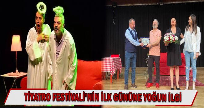 Tiyatro Festivali’nin ilk gününe yoğun ilgi